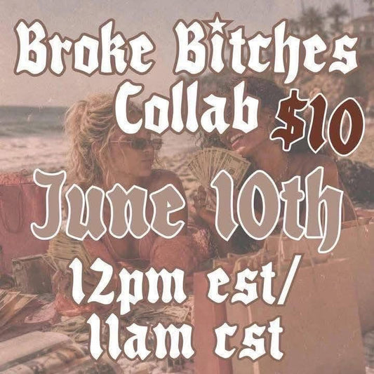 Broke bishes collab